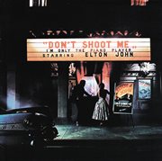 Don't shoot me i'm only the piano player (remastered) cover image cdn