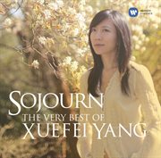 Sojourn - the very best of xuefei yang cover image cdn