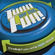 Turn up the fun! - christian hits cover image cdn