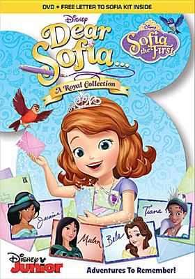 Sofia the First. Dear Sofia-- a royal collection cover image