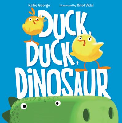Duck, duck, dinosaur cover image