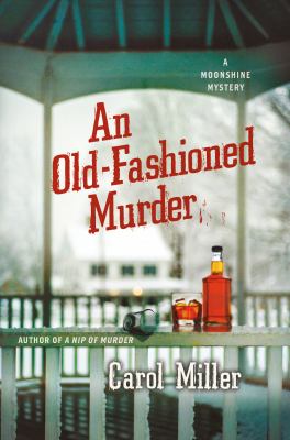 An old-fashioned murder : a 1moonshine mystery cover image