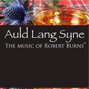 Auld lang syne: the music of rabbie burns cover image cdn
