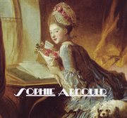 Gabriel pierne: sophie arnould [opera in one act] - ballet de cour cover image cdn