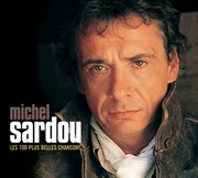 Les 100 plus belles chansons de michel sardou cover image cdn