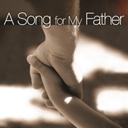 A song for my father cover image cdn
