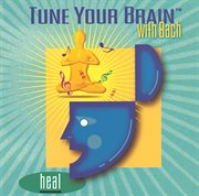 Tune your brain with bach: heal cover image cdn