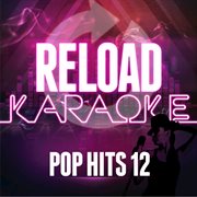 Reload karaoke - pop hits 12 cover image cdn