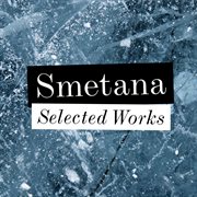 Smetana - selected works cover image cdn
