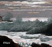 Philippe gaubert: symphonie - les chants de la mer - concert en fa cover image cdn