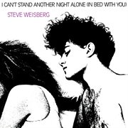I can't stand another night alone (in bed with you) cover image cdn