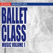 Ballet class music volume 1 cover image cdn