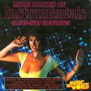 More hooked on instrumentals - 40 non-stop favourites cover image cdn