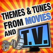 Themes & tunes from movies and television cover image cdn
