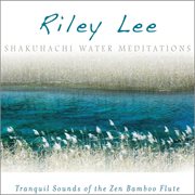 Shakuhachi water meditations cover image cdn