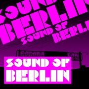 Sound of berlin - the finest club sounds selection of house, electro, minimal and techno cover image cdn