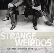 Strange weirdos: music from and inspired by the film knocked up cover image cdn