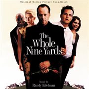 The whole nine yards (original motion picture soundtrack) cover image cdn
