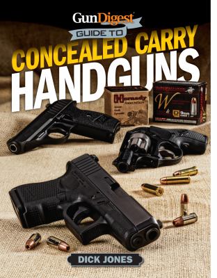 Gun digest guide to concealed carry handguns cover image