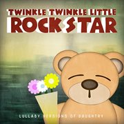 Lullaby versions of daughtry cover image cdn