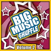 Big music shuffle, vol. 2 cover image cdn