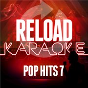 Reload karaoke - pop hits 7 cover image cdn
