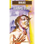 Bd blues: a gospel story cover image cdn