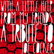 With a little help from my friends: a tribute to joe cocker cover image cdn