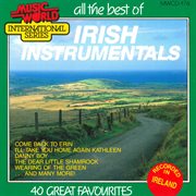 All the best of irish instrumentals - 40 great favourites cover image cdn