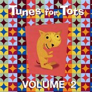 Tunes for tots - vol. 2 cover image cdn