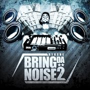 Bring da noise 2 cover image cdn