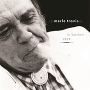 Merle travis in boston, 1959 (live) cover image cdn