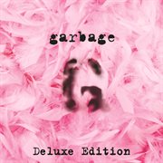 Garbage (20th anniversary deluxe edition) cover image cdn