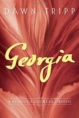 Georgia : a novel of Georgia O'Keeffe cover image
