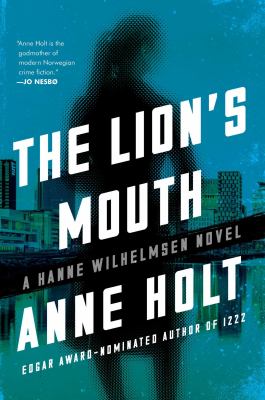 The lion's mouth : a Hanne Wilhelmsen novel cover image