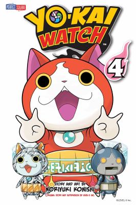 Yo-kai watch. 4, Dance fight / story and art by Noriyuki Konishi ; original concept and supervision by Level-5 Inc cover image