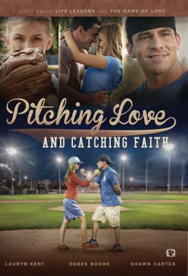 Pitching love and catching faith cover image