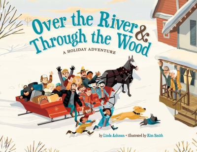 Over the river & through the wood : a holiday adventure cover image