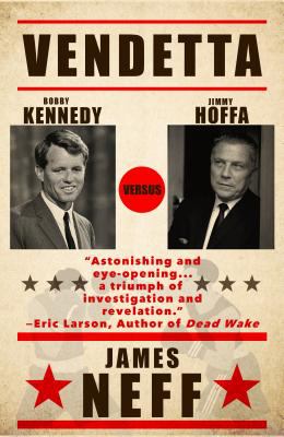 Vendetta Bobby Kennedy versus Jimmy Hoffa  cover image cdn