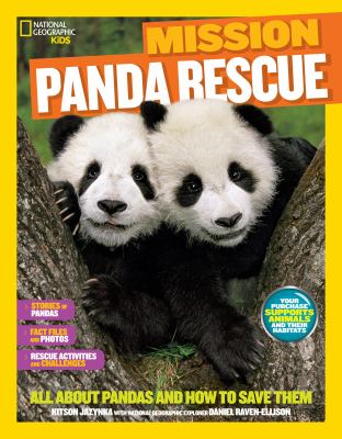 Mission panda rescue : all about pandas and how to save them cover image