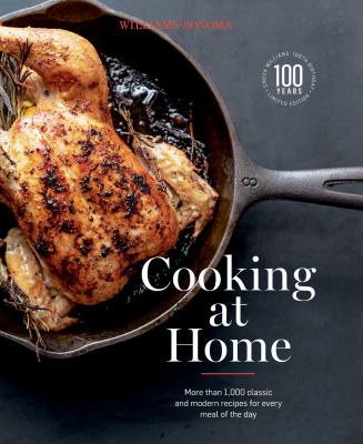 Williams-Sonoma cooking at home more than 1,000 classic and modern recipes for every meal of the day cover image