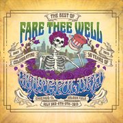The best of fare thee well celebrating 50 years of Grateful Dead cover image cdn