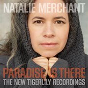 Paradise is there the new tigerlily recordings  cover image cdn