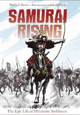 Samurai rising : the epic life of Minamoto Yoshitsune cover image