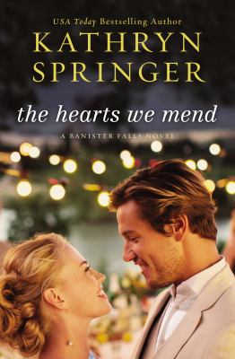 The hearts we mend cover image