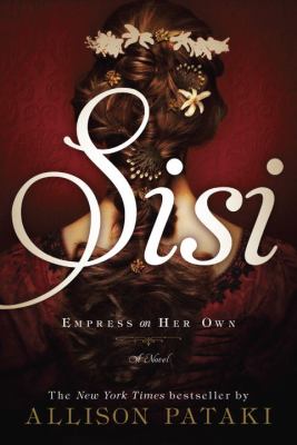 Sisi : empress on her own : a novel cover image