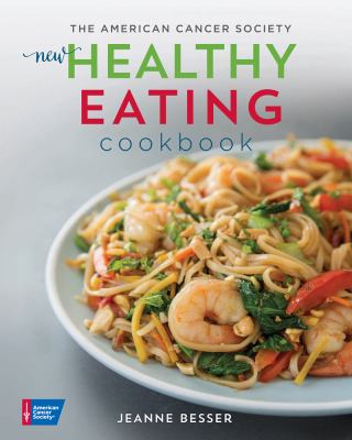 The American Cancer Society new healthy eating cookbook cover image