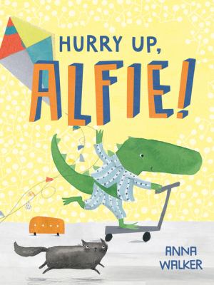 Hurry up, Alfie! cover image