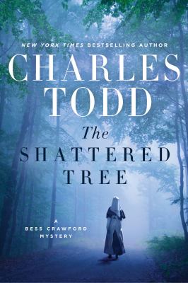 The shattered tree : a Bess Crawford mystery cover image