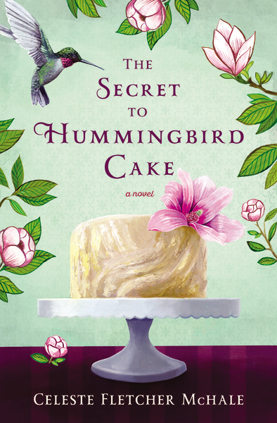 The secret to hummingbird cake cover image